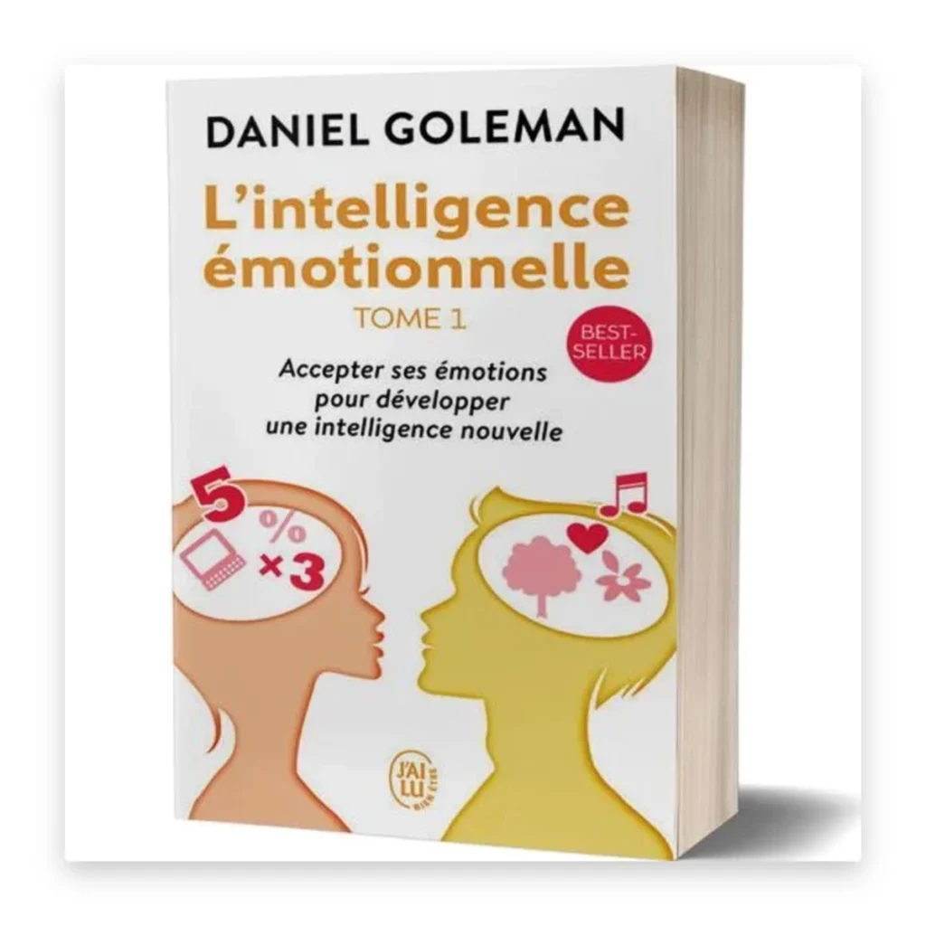 L'intelligence émotionnelle – Tome 1