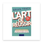 L'art de réussir