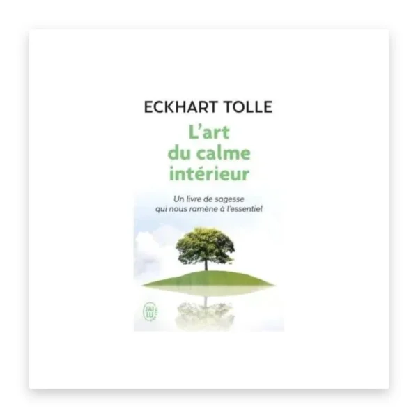 L'art du calme intérieur