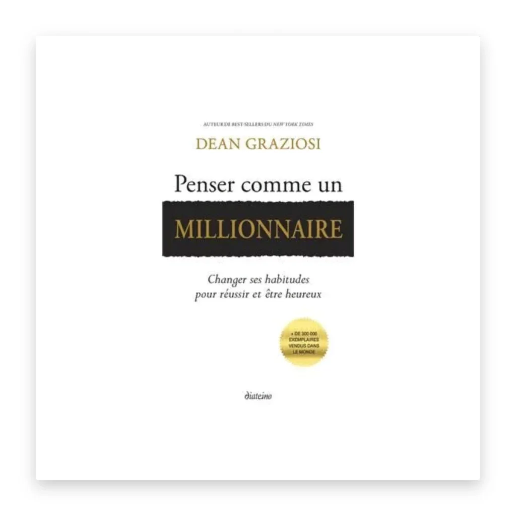 Penser comme un millionnaire