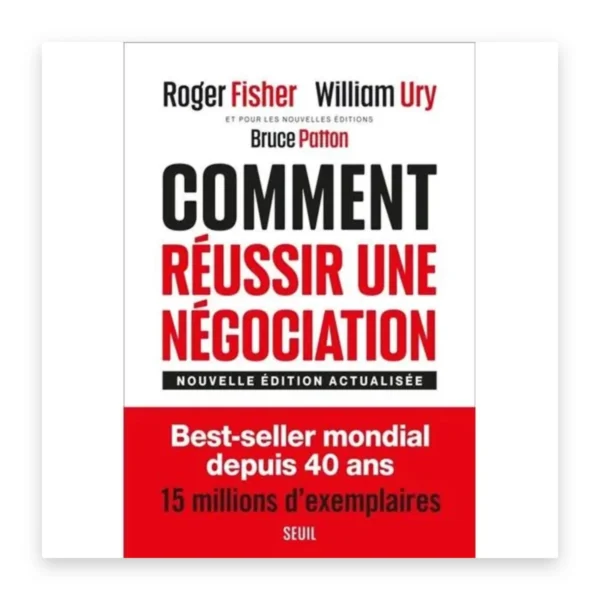 Comment réussir une négociation