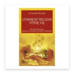 Comment réussir votre vie