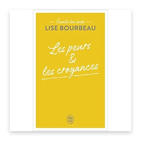 Les peurs et les croyances