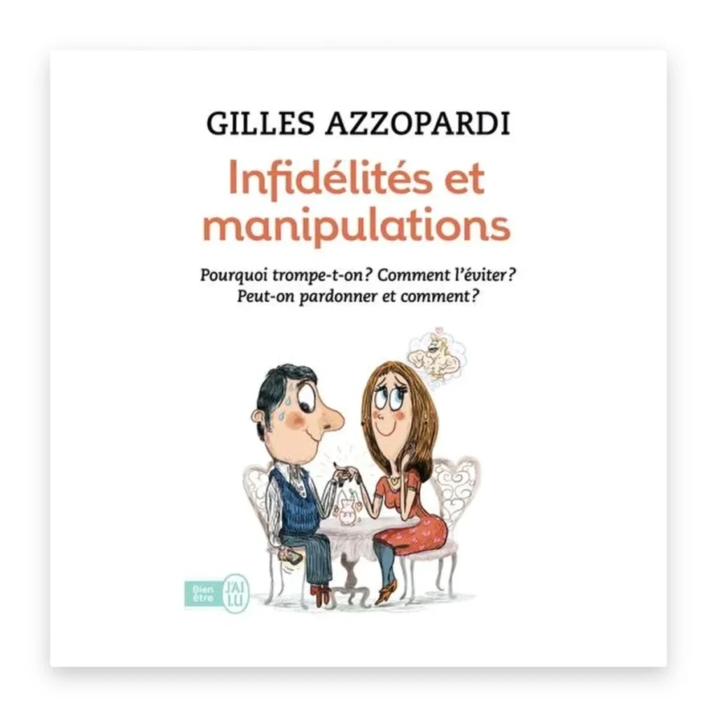 Infidélités et manipulations