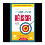 S'organiser pour réussir