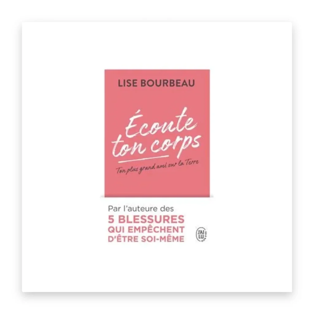 Écoute ton corps