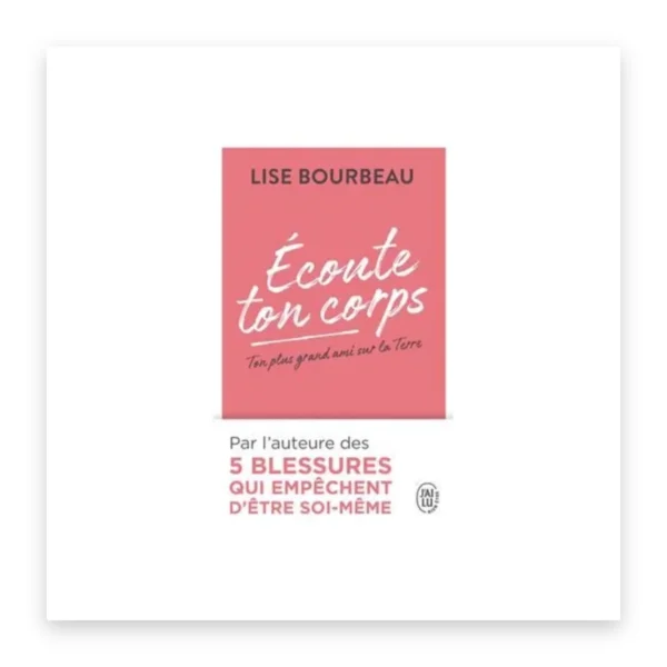 Écoute ton corps