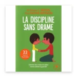 La discipline sans drame