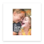 La discipline positive