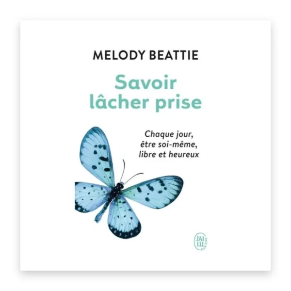 Savoir lâcher prise