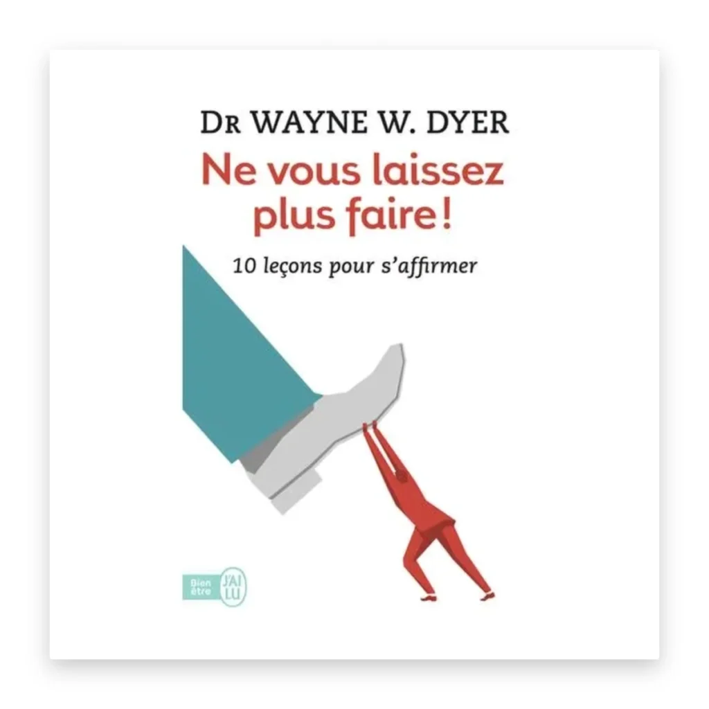 Ne vous laissez plus faire !