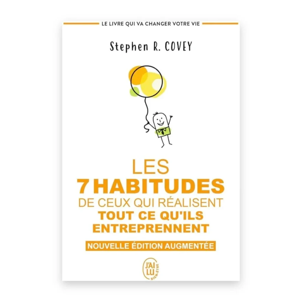Les 7 habitudes de ceux qui réalisent tout ce qu'ils entreprennent