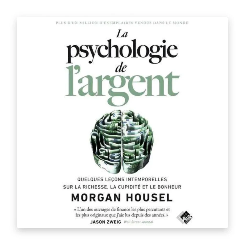 La psychologie de l'argent
