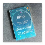 Blink: The Power of Thinking Without Thinking