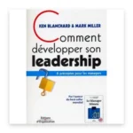Comment développer son leadership